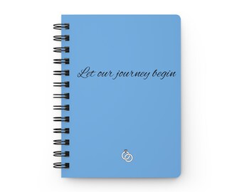 Let Our Journey Begin Wedding Planning Notebook