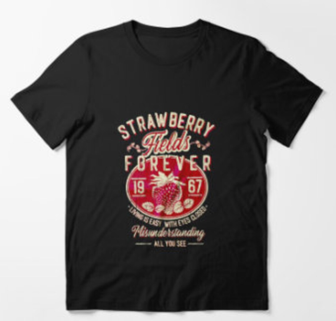 strawberry fields forever tee shirt