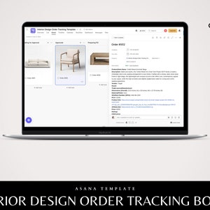 May include: A screenshot of an Asana project board titled "Interior Design Order Tracking Template". The board has three columns: "Waiting for Approval", "Approved", and "Preparing PO". The "Approved" column shows a picture of a wooden armchair. The right side of the screen shows details for "Order #0002", including the product name, description, brand, and price.
