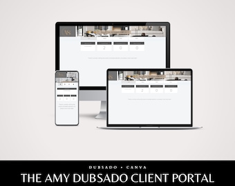 May include: A screenshot of a website displayed on a desktop computer, laptop, and smartphone. The website is a client portal with a grey and white colour scheme. The website has a header with the text "Welcome to the Amy Dubsado Client Portal". The website has a section with the text "2 0 0".