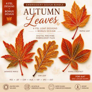 Pode incluir: Um pacote de designs de bordado intitulado Autumn Leaves com quatro arquivos digitais para máquina de bordar de uma folha de bordo, bordo japonês, carvalho e castanheiro em tons de laranja, vermelho e amarelo para bastidores de 10x10 cm.