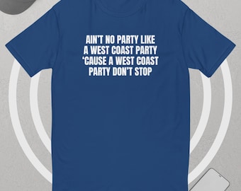 West Coast Party T-Shirt