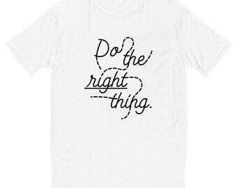 Do The Right Thing T-Shirt