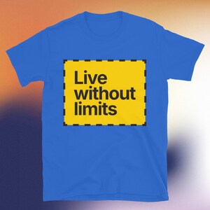 T-shirt Leef zonder grenzen
