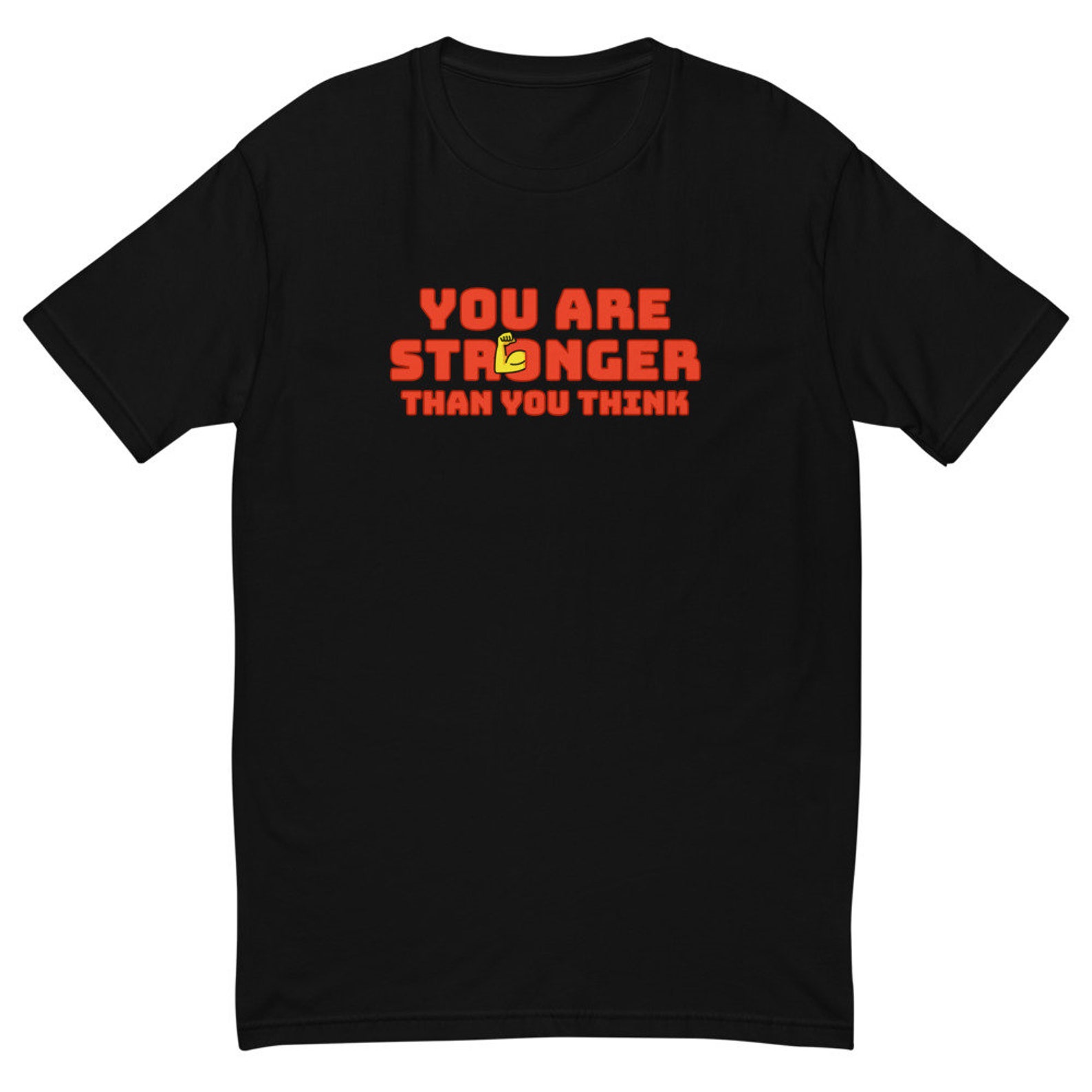 You Are Stronger Than You Think T-shirt - Etsy UK
