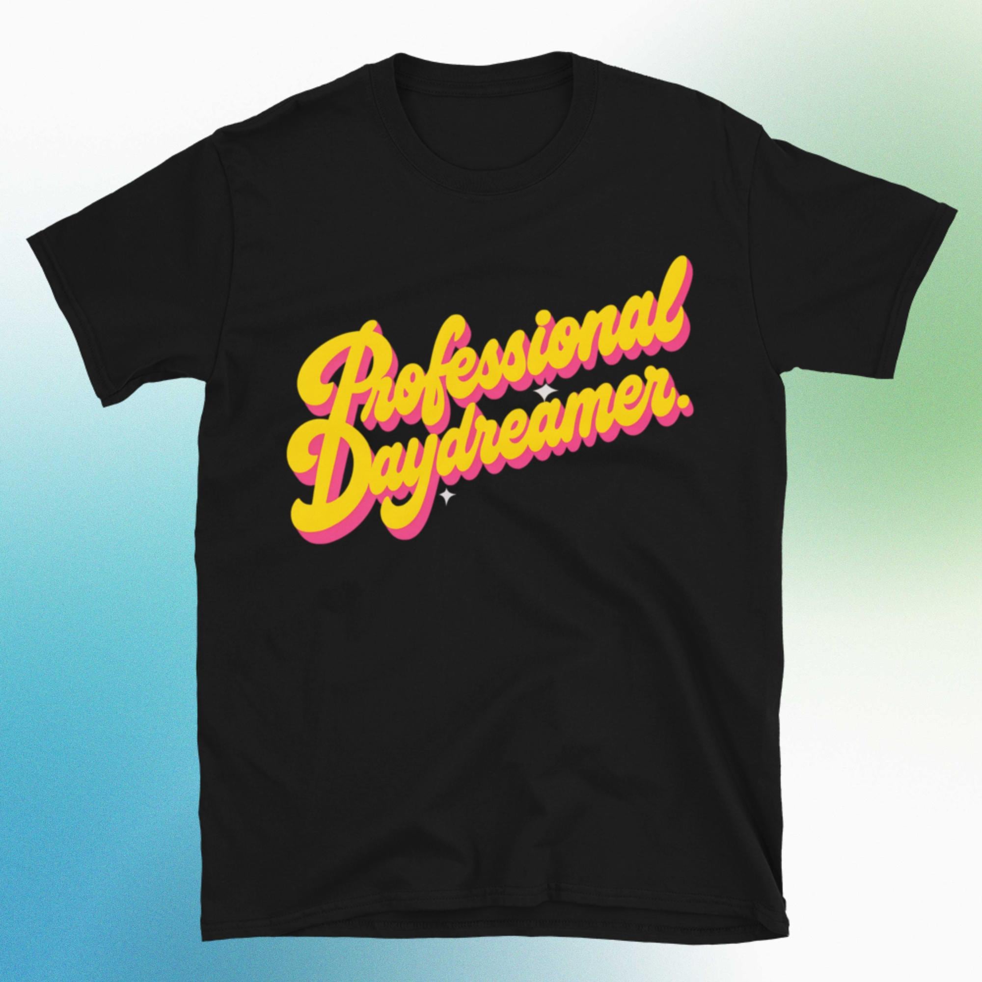 Professional Daydreamer T-shirt - Etsy