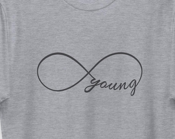 Forever Young T-Shirt