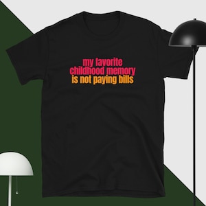 Betalar inte räkningar t-shirt