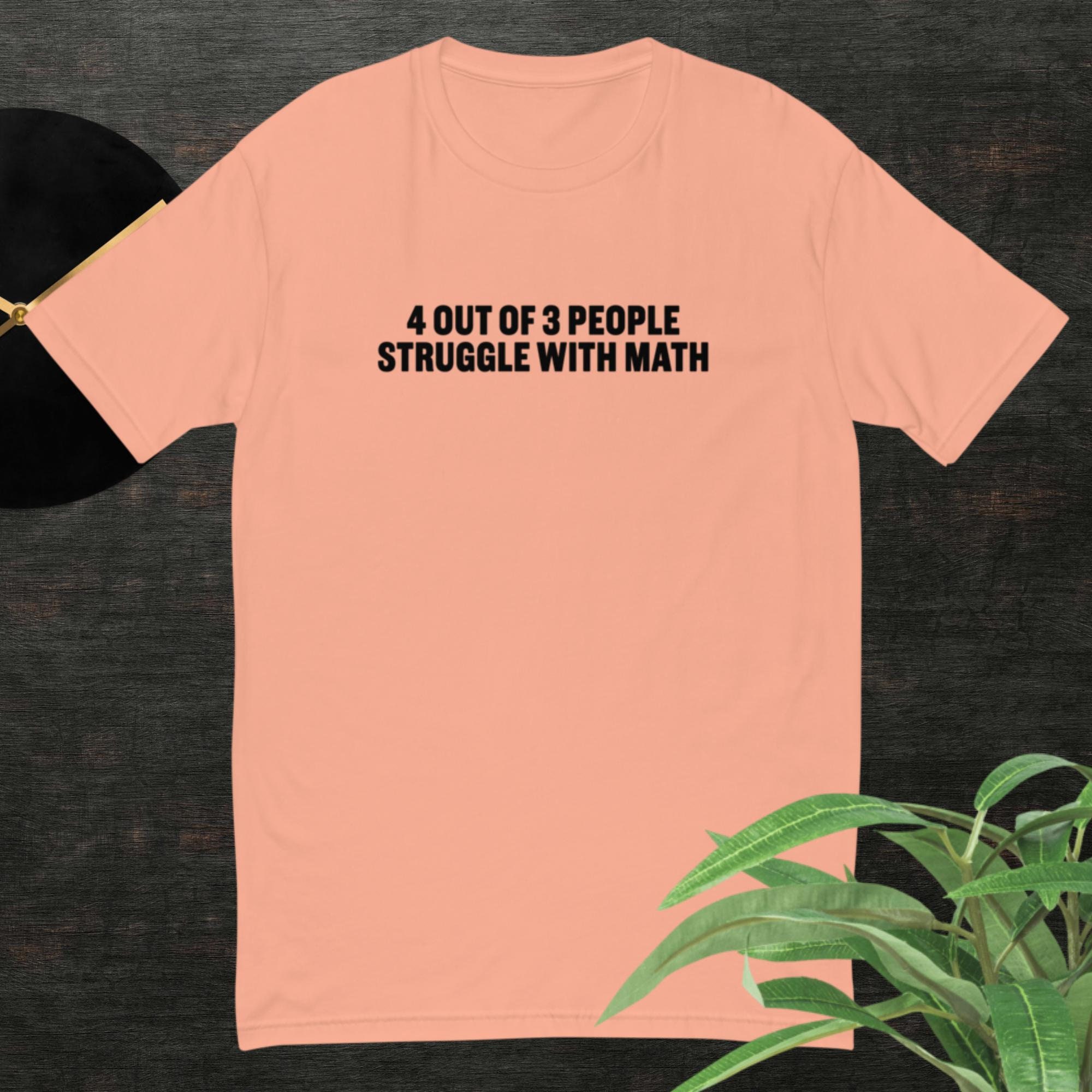 4 Von 3 Leuten Haben Problee It Athe Athelehrer Spruch T-Shirt