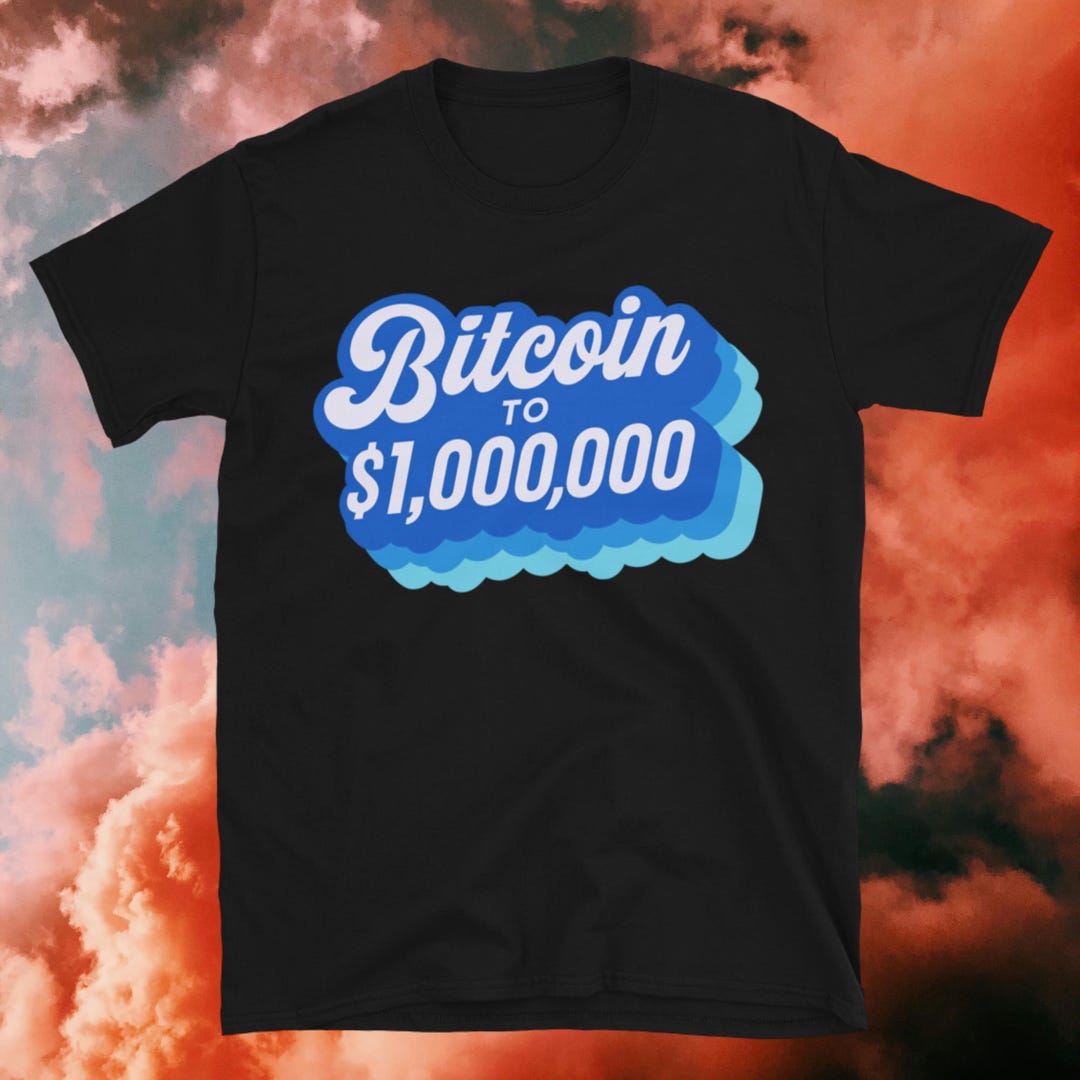 Bitcoin to 1,000,000 T-shirt - Etsy