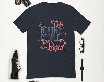 Boring People T-Shirt