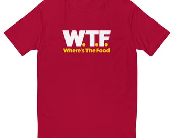 WTF - Where's The Food T-Shirt