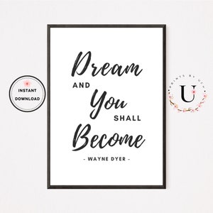 Dream by Wayne Dyer, quadros de visão para impressão, arte de parede para impressão, cartões de afirmação, arte digital com citação positiva, presente de decoração de quarto de casa