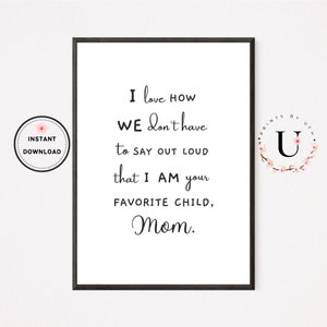 Muttertagsgeschenk von Tochter, Muttertagskarte lustig, druckbare Wandkunst, Muttertag Geschenkkorb, Mama Geburtstagsgeschenk, Typografie Druck