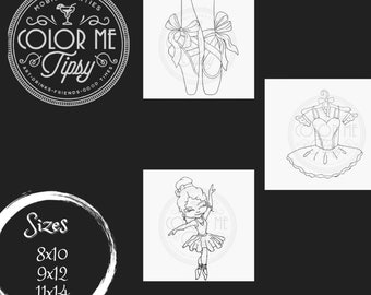 May include: Black and white coloring pages featuring a ballerina, ballet shoes, and a tutu. The text "Color Me Tipsy" is in a circle with a martini glass graphic. The text "Sizes" is in a circle with the sizes 8x10, 9x12, and 11x14.
