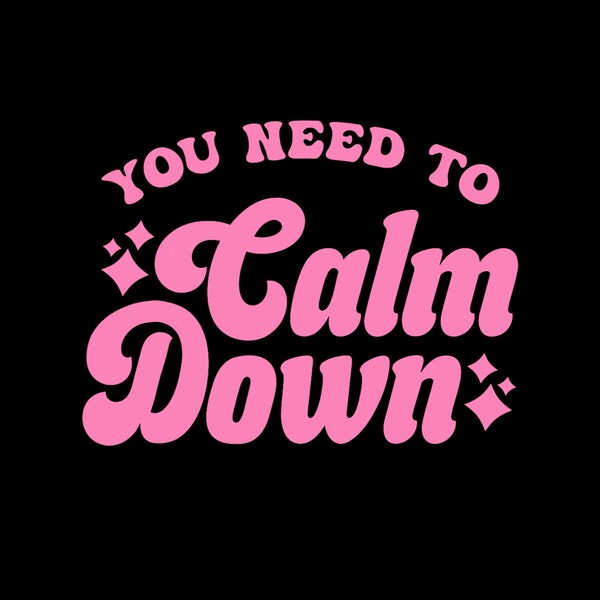 You Need To Calm Down Groovy Retro Cute Funny digital png