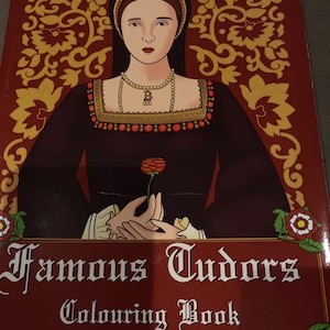 Slightly imperfect Famous Tudors colouring book