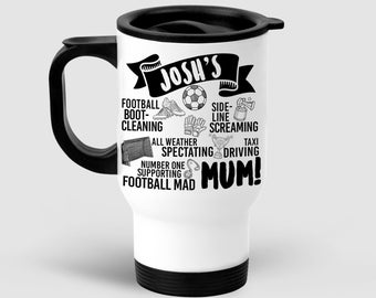 Football Mum Travel Mug, Soccer Mom Travel Mug, Football Gift, Rugby Mum Mug, Soccer Mom Gift, Mother&#39;s Day Mug