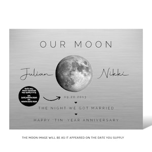 10 Year Anniversary, Our Moon, Moon Phase, Anniversary for Wife, Gift for Husband, Tin Year Anniversary, Wedding Moon, Valentines image 2