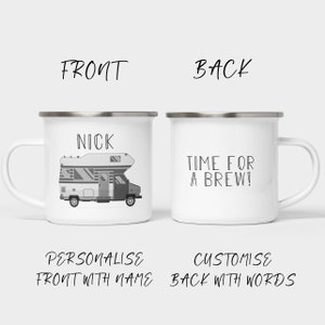 May include: White enamel camping mug with a black and gray illustration of a camper van on the front and the text "NICK". The back of the mug has the text "TIME FOR A BREW!"