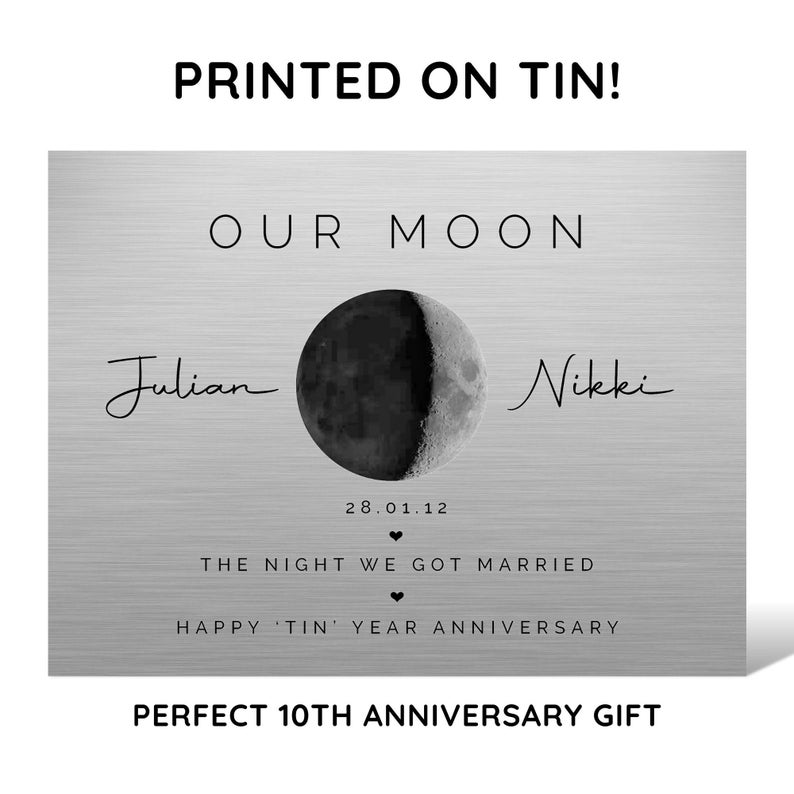 10 Year Anniversary, Our Moon, Moon Phase, Anniversary for Wife, Gift for Husband, Tin Year Anniversary, Wedding Moon, Valentines image 1
