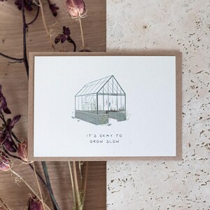 Postkarte Gewächshaus – Geburtstag, Aufmuntern // Postcard Greenhouse – It's okay to grow slow – Friendship, Happy Birthday
