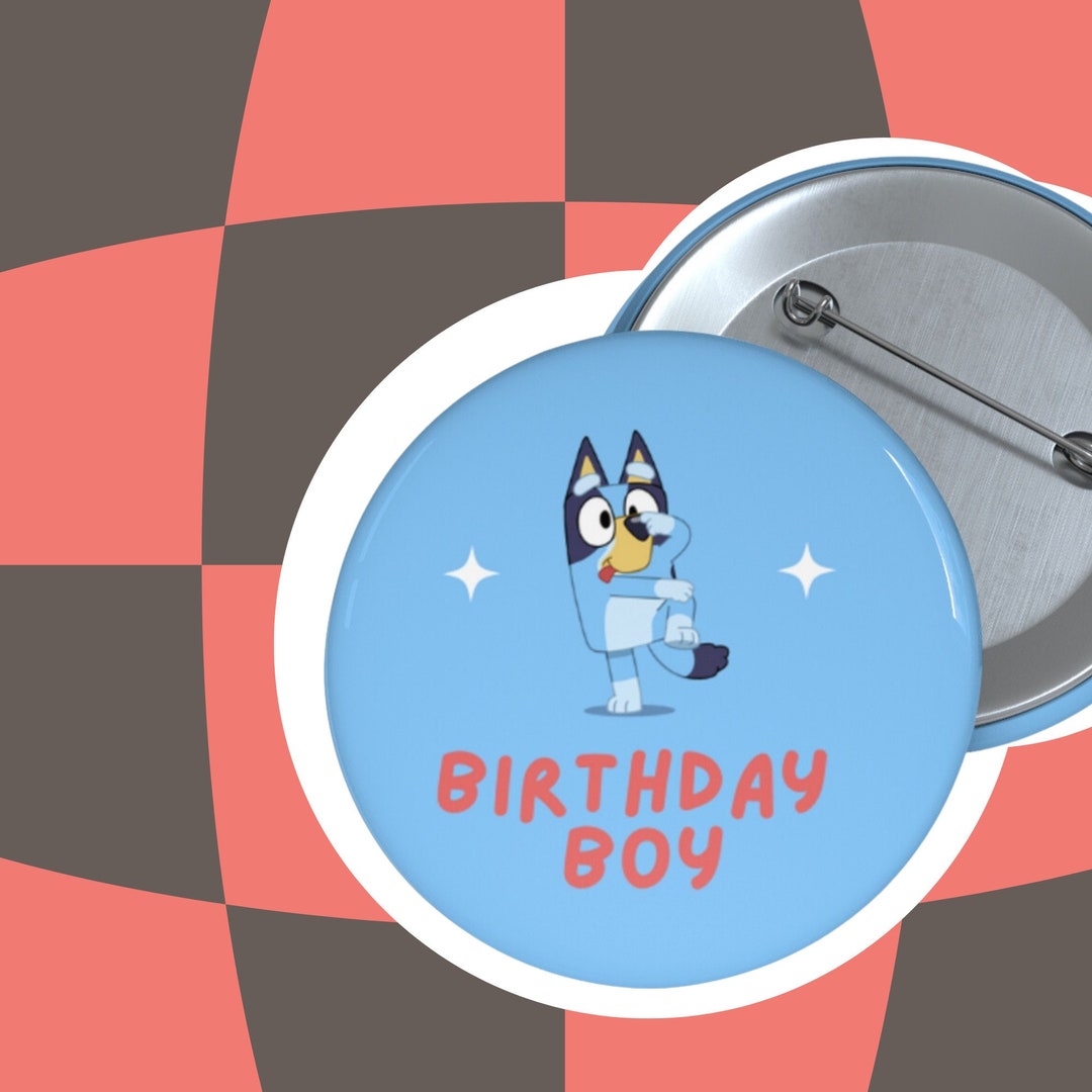 Bluey Birthday Boy Pin - Etsy