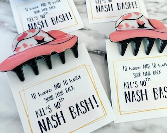 Nash-Bash Birthday gift favor, Nashville Girls Trip gift, Nash-Ty, Girls Trip gift, Acrylic Hair clip, personalized card, Bachelorette party