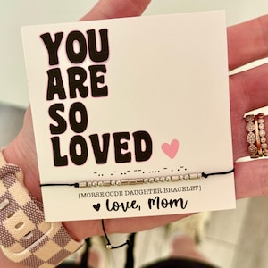 You are Loved, &quot;Daughter&quot; Morse Code bracelet, Card, box and ribbon included! Daughter gift, Mother daughter bracelet, Encouragement gift