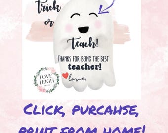 Halloween Teacher Gift Tag: Trick or Teach Printable (Digital Download)