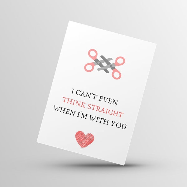 Funny Lesbian Valentine Cant Even Think Straight Happy Valentines Day Card Instant Printable Download and Foldable Anniversary Day Card