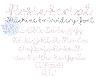Rosie Script Machine Embroidery Font Bean Stitch Classic Cursive Style Floss Font + BX File .5", .75", 1", 1.5", 2"