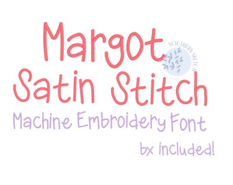 Margot Machine Embroidery Satin Stitch Stitch Floss Classic Handwritten Print Style Upper & Lower Case Characters BX .75&quot;, 1&quot;, 1.5&quot;, 2&quot;