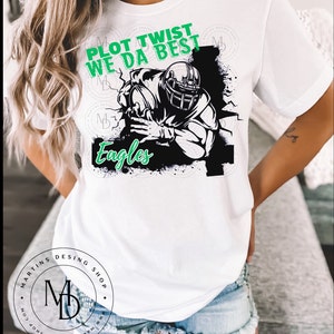 Eagles Plot Twist We Da Best Digital Design| Eagles Shirt | School Designs | Eagles SVG, Popular, Trendy | Sublimation | Digital Download