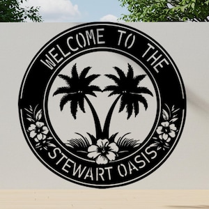 Custom Tropical Oasis Welcome Sign, Personalized Palm Tree Metal Wall Decor for Patio, Pool, House, Beach, Entry, Gift for Homeowner