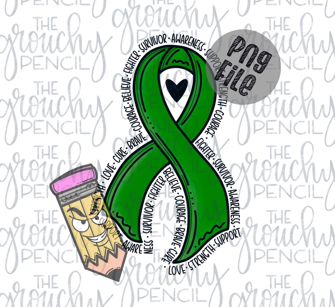 Green Awareness Ribbon Handlettered PNG Digital Download Sublimation ...