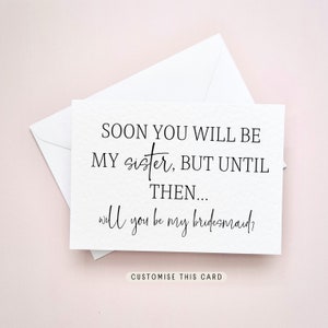 Will you be my Bridesmaid Postcard, Maid of Honour Wedding Gift, Sister-in-Law Favour for Proposal Box | Soon You'll Be My Sister