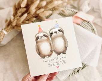 Birthday Card for Mummy - Cute Sloth Print I Love You - Personalised Card for Female Relative from Kids