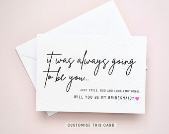 Will You Be Bridesmaid Proposal Postcard, Maid of Honour Personalised Gift, Keepsake Letterbox Bridal Party Favour | Always Going To Be You