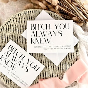 Proposal Card for Bridesmaid, Maid of Honour or Custom Bridal Party Role - Personalisation Options | B*itch You Knew