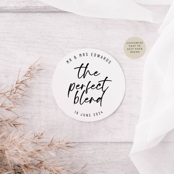 Perfect Blend Wedding Favour Sticker Sheets | 3 sizes | Personalised round sticker for coffee wedding favours, Cocktail blend wedding drinks