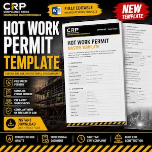 May include: A Hot Work Permit master template document in Microsoft Word format. The white form features sections for permit details, authorization, pre-work checklists, fire watch requirements, and post-work checks with black text on a white background.