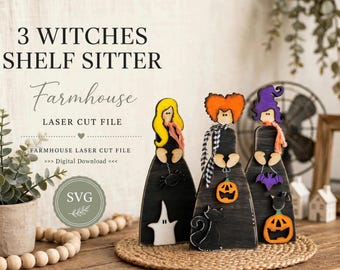 3 Witches Shelf Sitters SVG: Farmhouse Laser Cut File (Digital Download)