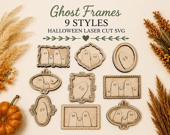 Ghost Frames: 9 Styles, Halloween Laser Cut SVG (Digital Download)