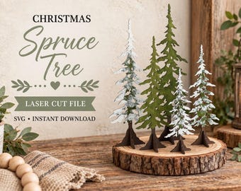 May include: A set of five laser-cut spruce tree decorations in varying heights, featuring green and white painted finishes, standing on a circular wood slice base. The text reads CHRISTMAS Spruce Tree LASER CUT FILE SVG INSTANT DOWNLOAD.