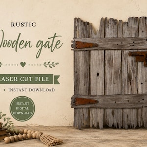 Könnte beinhalten: Ein verwittertes graues Holztor mit rostigen Metallscharnieren und einem Riegel. Der Text lautet: RUSTIC Wooden gate LASER CUT FILE SVG INSTANT DOWNLOAD. Das Design zeigt vertikale Planken mit unebenen Kanten und sichtbaren Lücken zwischen den Teilen.