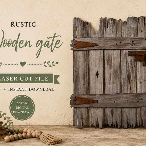 Rustic Wooden Gate, Farmhouse SVG Digital Download for Glowforge or Laser Not a Physical Item
