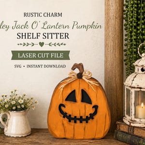 May include: An orange wooden pumpkin shelf sitter with a black carved smiley face, a brown stem, and a raffia bow. Text reads: RUSTIC CHARM Smiley Jack O' Lantern Pumpkin SHELF SITTER LASER CUT FILE SVG INSTANT DOWNLOAD.