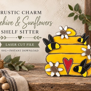 Puede incluir: Un adorno de madera amarillo con forma de colmena, abejas negras y amarillas, flores blancas con centro marrón y un corazón rojo. El texto dice RUSTIC CHARM Beehive & Sunflowers SHELF SITTER LASER CUT FILE SVG INSTANT DOWNLOAD.