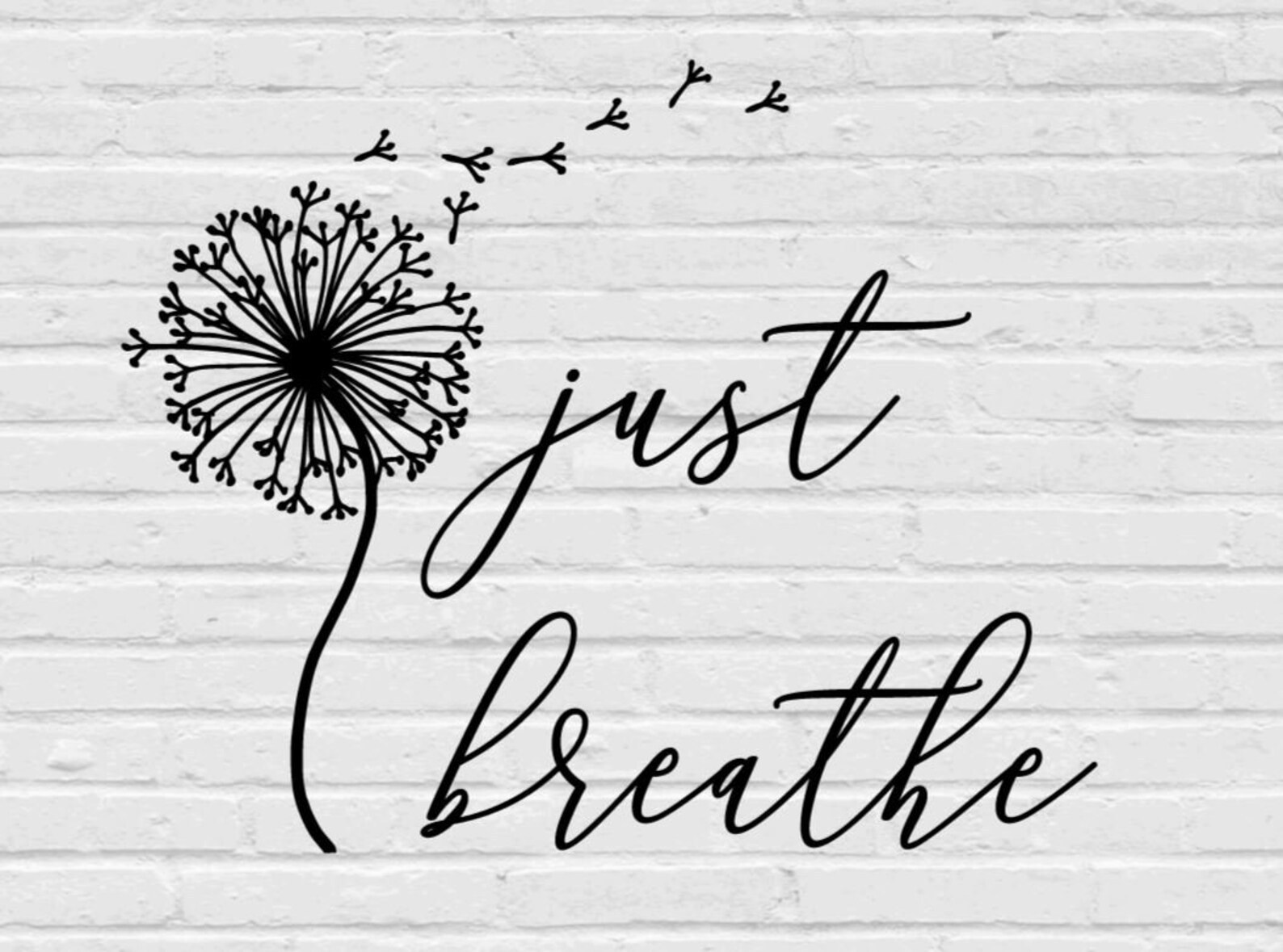 Just Breath With Dandelion Svg Png Eps Dxf Jpg Pdf/dandelion Etsy Canada